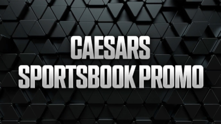 Caesars Sportsbook Promo Code FOX250BM: $250 First Bet Match